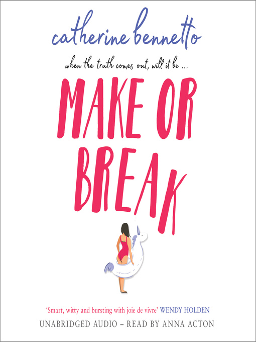 Title details for Make or Break by Catherine Bennetto - Wait list